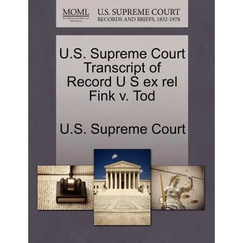 U.S. Supreme Court Transcript of Record U S Ex Rel Fink V. Tod