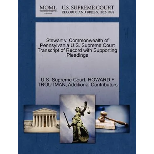 Stewart V. Commonwealth of Pennsylvania U.S. Supreme Court Transcript of Record with Supporting Pleadings