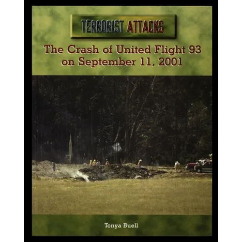 The Crash of United Flight 93 on September 11, 2001
