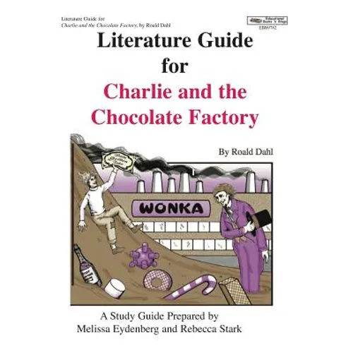 Literature Guide for Charlie and the Chocolate Factory