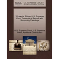 Wickard V. Filburn U.S. Supreme Court Transcript of Record with Supporting Pleadings