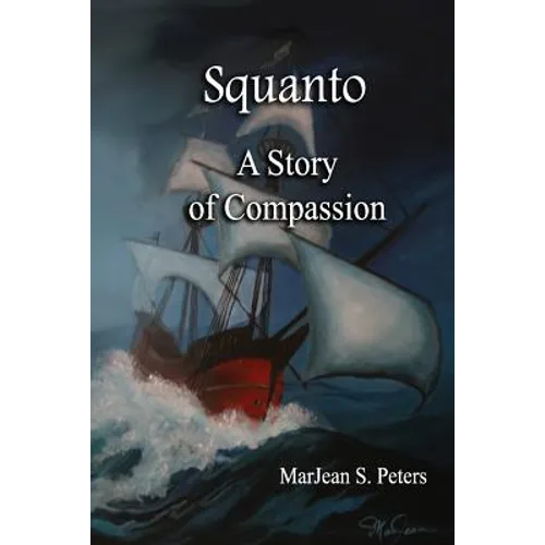 Squanto: A Story of Compassion