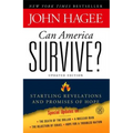 Can America Survive? Updated Edition: Startling Revelations and Promises of Hope