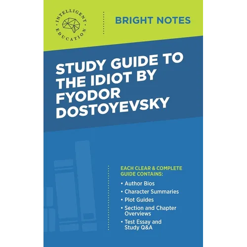 Study Guide to The Idiot by Fyodor Dostoyevsky