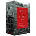 What I Stand On: The Collected Essays of Wendell Berry 1969-2017: (A Library of America Boxed Set)