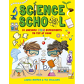 Science School: 30 Awesome Stem Science Experiments to Try at Home