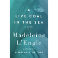 A Live Coal in the Sea