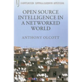 Open Source Intelligence in a Networked World