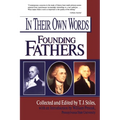 In Their Own Words: Founding Fathers
