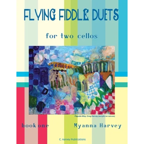 Flying Fiddle Duets for Two Cellos, Book One