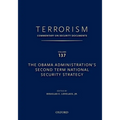 Terrorism: Commentary on Security Documents Volume 137: The Obama Administration's Second Term National Security Strategy