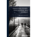Essays and Studies, Educational and Literary