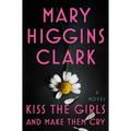 Kiss the Girls and Make Them Cry