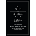 The Alien and Sedition Acts