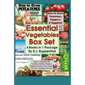 Essential Vegetables Box Set (4 Books in 1 Package): Organic Gardening with Tomatoes, Potatoes, Peppers, Eggplants, Broccoli, Cabbage, and More