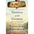 Travels with George: In Search of Washington and His Legacy