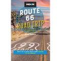 Moon Route 66 Road Trip: Drive the Classic Route from Chicago to Los Angeles