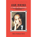 Elie Wiesel: A Voice for Humanity