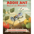 Addie Ant Goes on an Adventure
