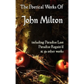 Paradise Lost, Paradise Regained, and Other Poems. the Poetical Works of John Milton