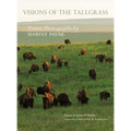 Visions of the Tallgrass: Prairie Photographs by Harvey Payne Volume 33