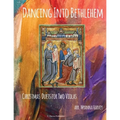 Dancing Into Bethlehem, Christmas Duets for Two Violas