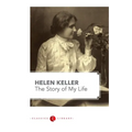 The Story of my Life by Hellen Keller
