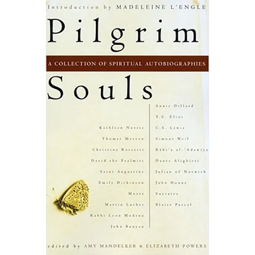 Pilgrim Souls: A Collection of Spiritual Autobiography