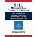 9/11 Monograph on Terrorist Financing: Staff Report of the National Commission on Terrorist Attacks Upon the United States