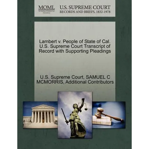 Lambert V. People of State of Cal. U.S. Supreme Court Transcript of Record with Supporting Pleadings
