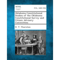 Oklahoma Constitutional Studies of the Oklahoma Constitutional Survey and Citizen Advisory Committees