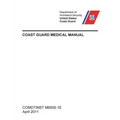 Coast Guard Medical Manual (COMDTINST M6000.1E)