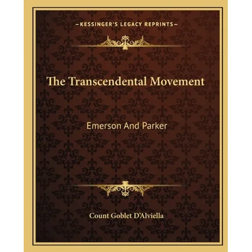 The Transcendental Movement: Emerson And Parker