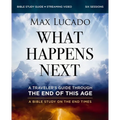What Happens Next Bible Study Guide Plus Streaming Video: A Traveler's Guide Through the End of This Age