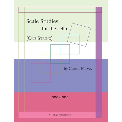 Scale Studies for the Cello (One String), Book One