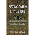 Spying with Little Eye: Complexity of Intelligence Challenges in Europe, and the UK, Interference of Russian, Chinese and Iranian Intelligence