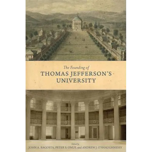 The Founding of Thomas Jefferson's University