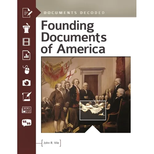 Founding Documents of America: Documents Decoded