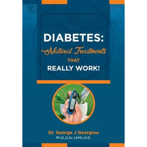Diabetes: Natural Treatments That Really Work!