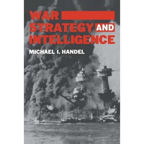 War, Strategy and Intelligence