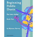 Beginning Fiddle Duets for Two Violas, Book One