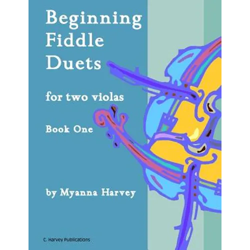 Beginning Fiddle Duets for Two Violas, Book One