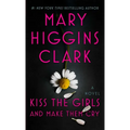 Kiss the Girls and Make Them Cry