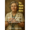 The Hulda Clark Story
