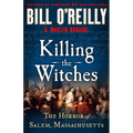Killing the Witches: The Horror of Salem, Massachusetts