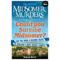Could You Survive Midsomer?: Can You Avoid a Bizarre Death in England's Most Dangerous County?