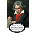 Story-Lives of Master Musicians