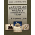 U.S. Supreme Court Transcript of Record Milwaukee & Minnesota R Co V. Soutter