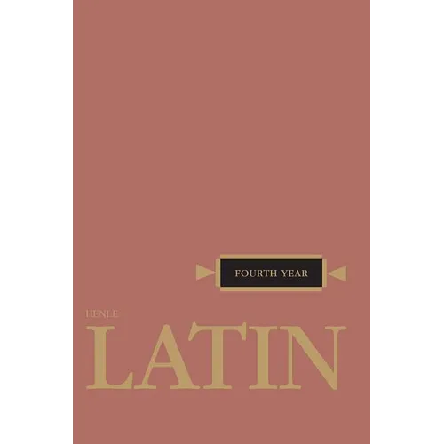 Henle Latin Fourth Year
