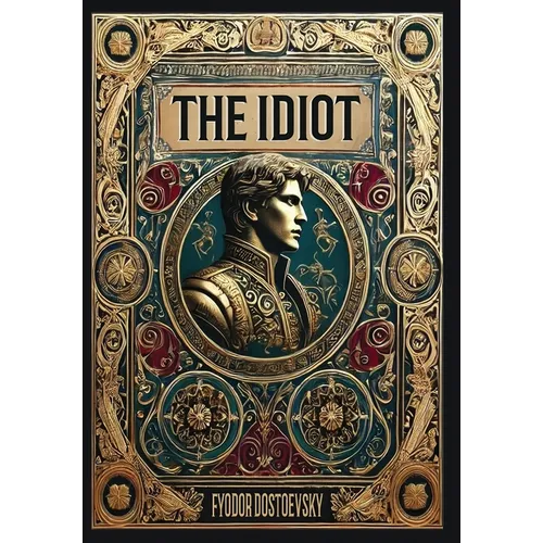 The Idiot (Collector's Edition) (Laminated Hardback with Jacket)